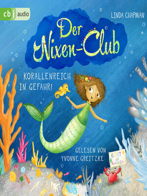 cover image of Der Nixen-Club – Korallenreich in Gefahr!